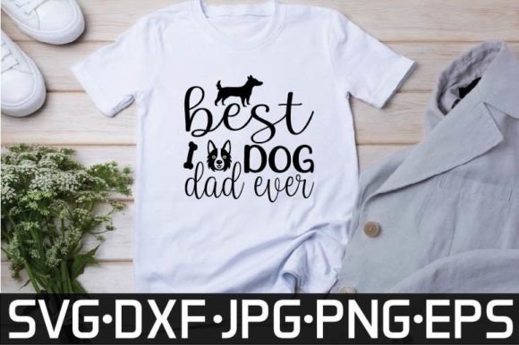 Best Dog Dad Ever Svg Design