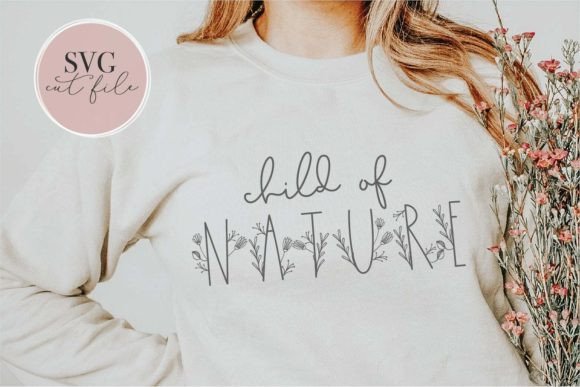 Child of Nature SVG: Graphics for T-Shirt Designs