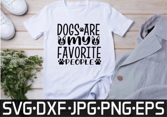 Dogs Are My Favorite People SVG Design