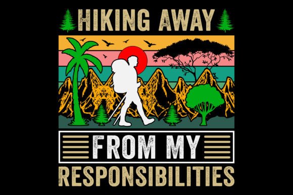 Hiking Away Adventure Hiking SVG T-Shirt Graphics
