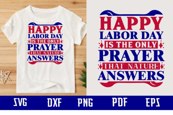 Labor Day Only Prayer Nature Answers Svg Graphics