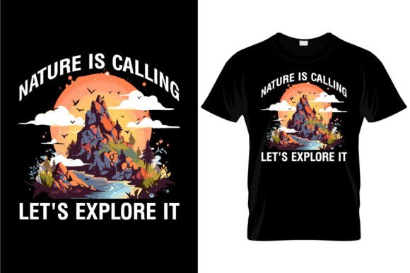 Nature is Calling Let's Explore It Graphics