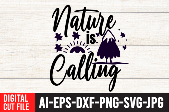 Nature is Calling SVG Cut File